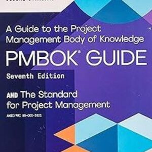 Project Management of the Body of Knowledge (PMBOK Guide)